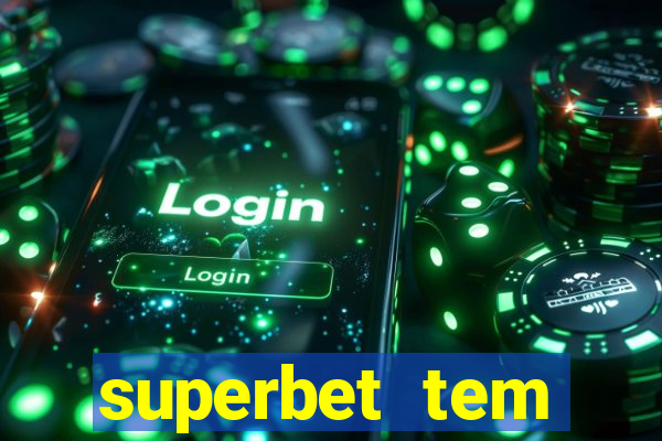 superbet tem pagamento antecipado